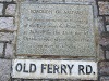 'This plaque commemmorates the closing of the ferry across the River Tamar at Saltash on the 23rd day of October 1961 after more than 700 years of service'